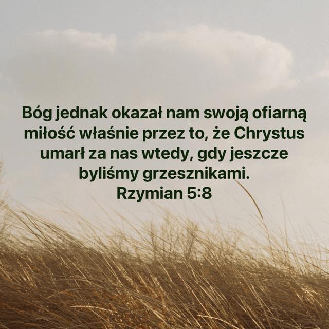 Fotografia z archiwalnego wpisu: „Bóg jednak okazał nam swoją ofiarną miłość…