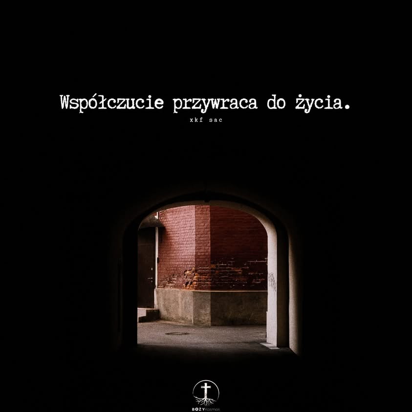 Fotografia z archiwalnego wpisu: Kiedyś myślałem, że współczucie to coś miękkiego.