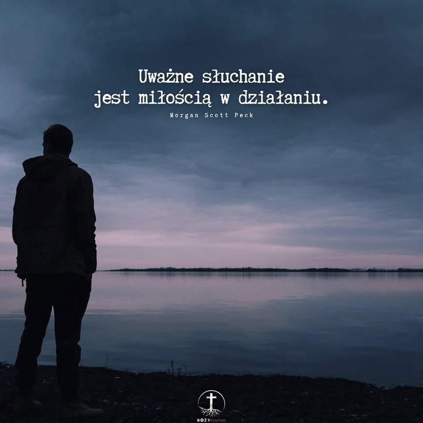 Fotografia z archiwalnego wpisu: Uważne słuchanie jest miłością w działaniu.